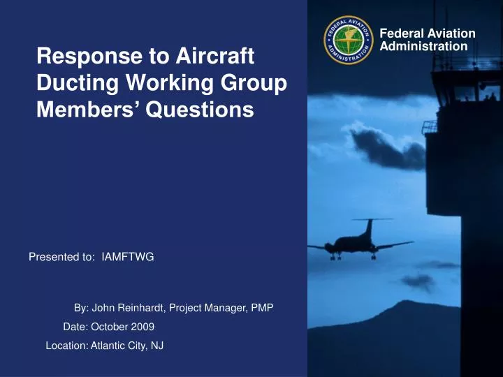 response to aircraft ducting working group members questions
