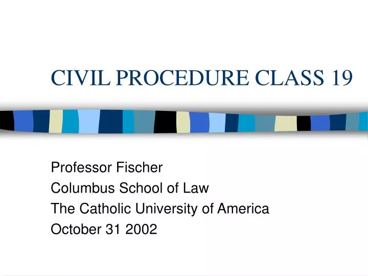 civil procedure class 19
