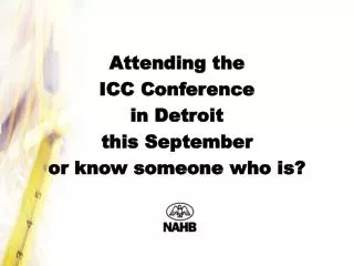 Attending the ICC Conference in Detroit this September or know someone who is?