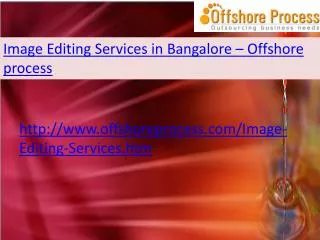 Image Editing Services in Bangalore-Offshore process