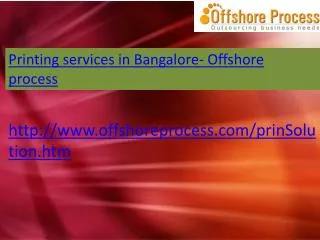 Printing Services in Bangalore-Offshore process