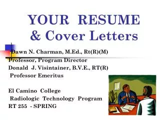 YOUR RESUME &amp; Cover Letters