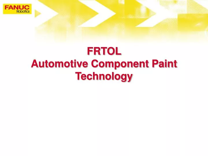 frtol automotive component paint technology