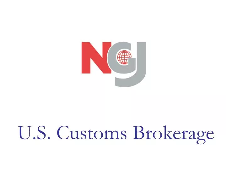 u s customs brokerage
