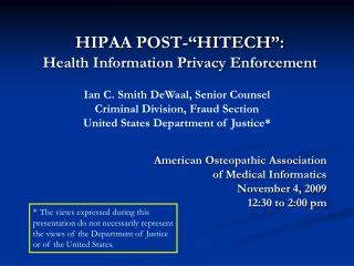 HIPAA POST-“HITECH”: Health Information Privacy Enforcement