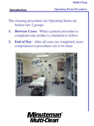 Multi-Clean Operating Room Procedures