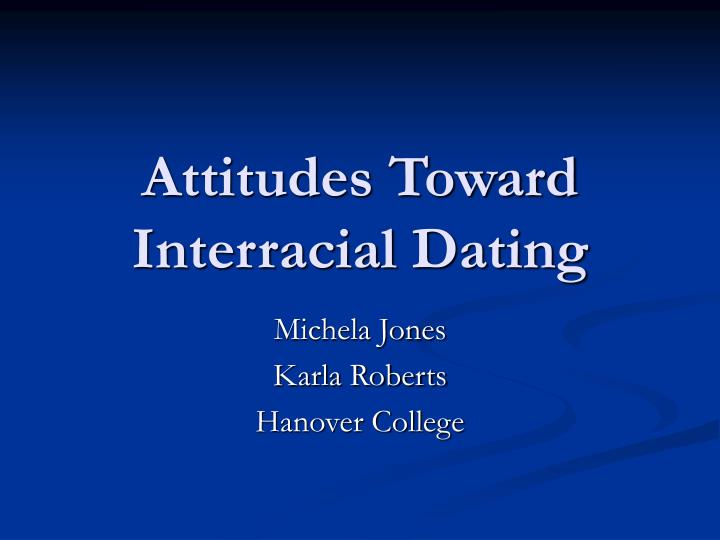 attitudes toward interracial dating