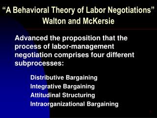 “A Behavioral Theory of Labor Negotiations” Walton and McKersie