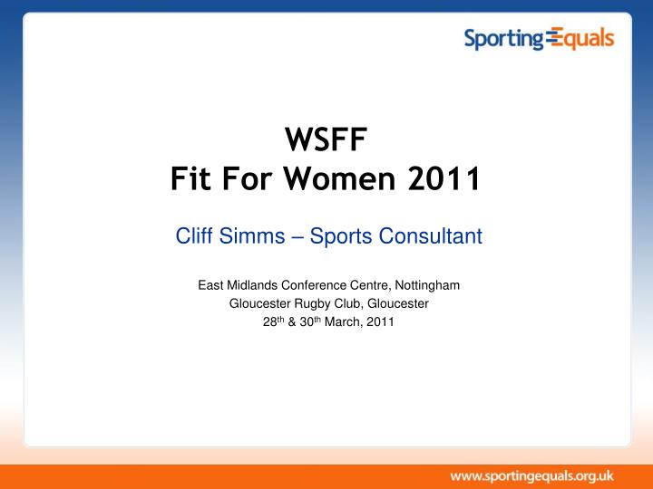 wsff fit for women 2011