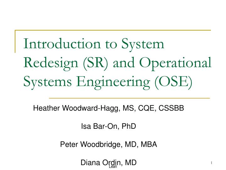 introduction to system redesign sr and operational systems engineering ose