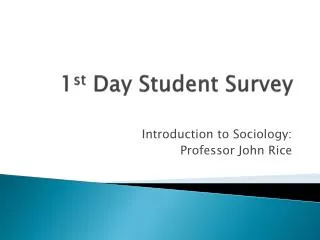 1 st Day Student Survey