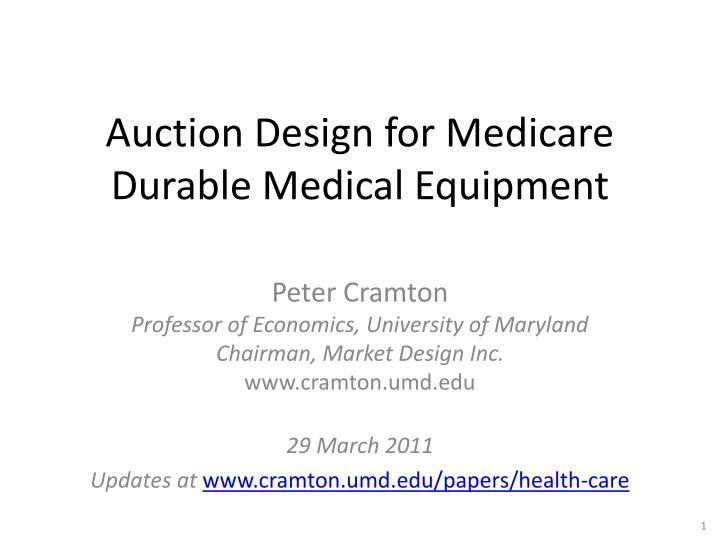 auction design for medicare durable medical equipment