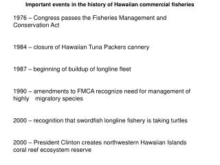 Important events in the history of Hawaiian commercial fisheries