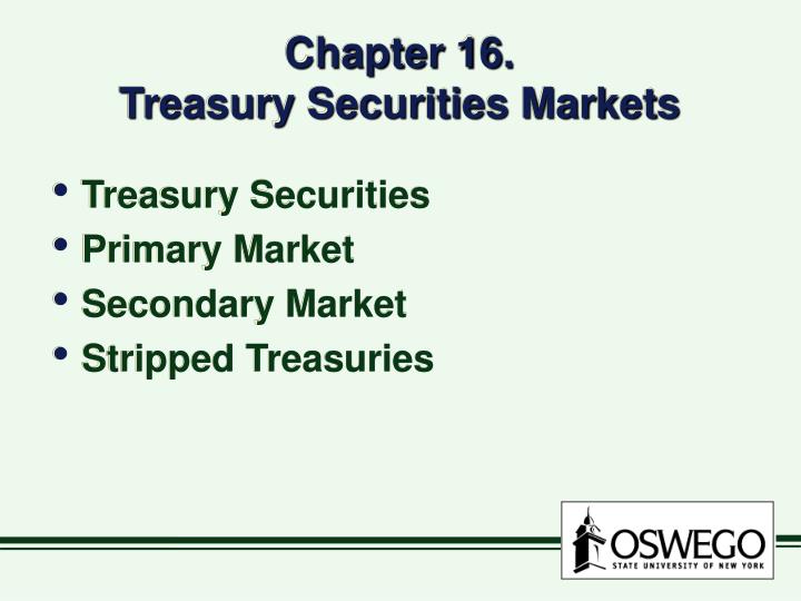 chapter 16 treasury securities markets