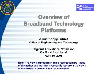 Overview of Broadband Technology Platforms