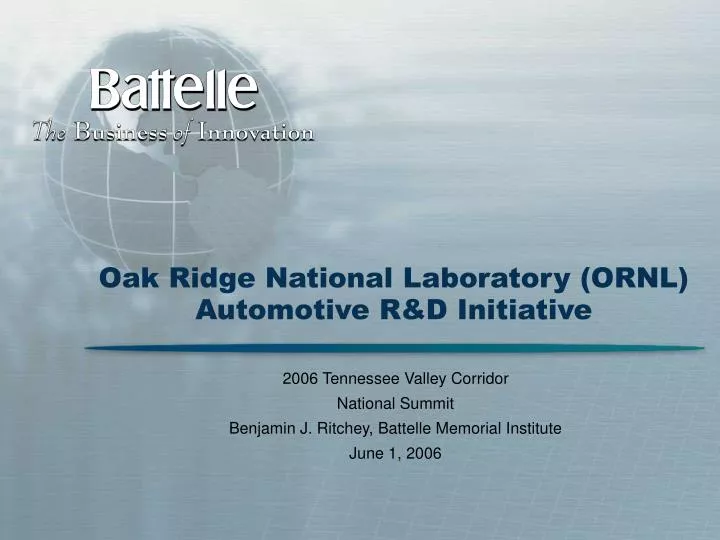 oak ridge national laboratory ornl automotive r d initiative