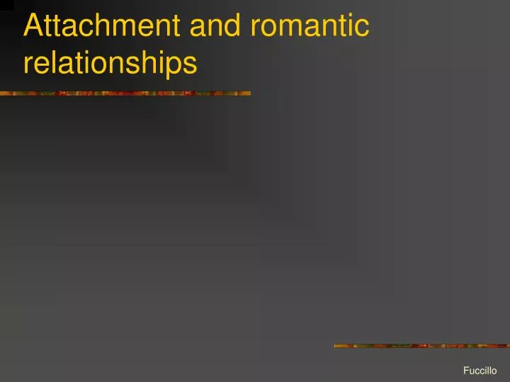 attachment and romantic relationships