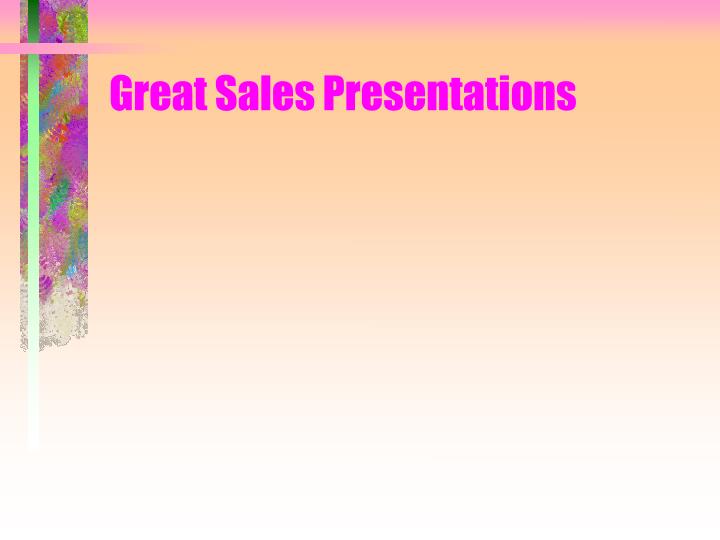 great sales presentations