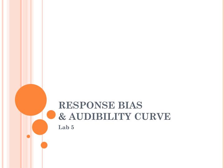 response bias audibility curve