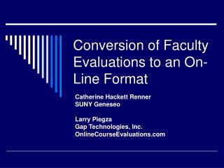 Conversion of Faculty Evaluations to an On-Line Format