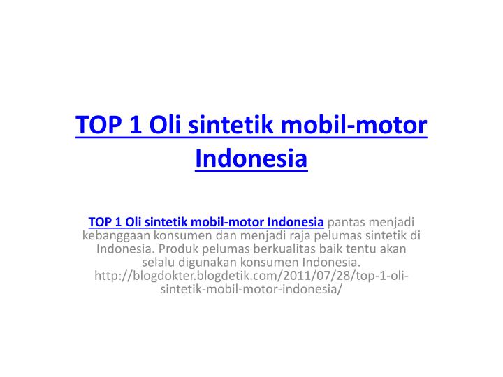 top 1 oli sintetik mobil motor indonesia