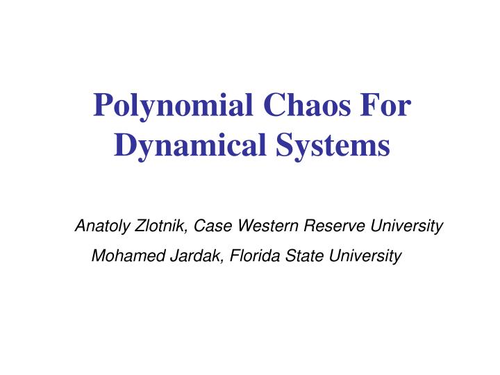 polynomial chaos for dynamical systems