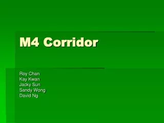 M4 Corridor