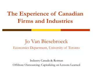 The Experience of Canadian Firms and Industries