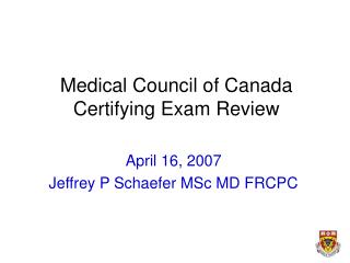 Medical Council of Canada Certifying Exam Review
