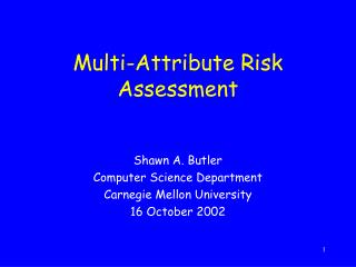 Multi-Attribute Risk Assessment