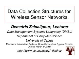 Data Collection Structures for Wireless Sensor Networks