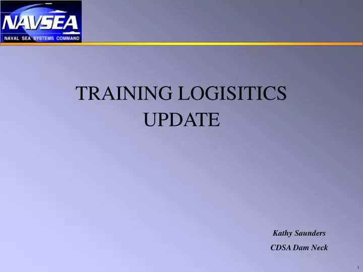 training logisitics update