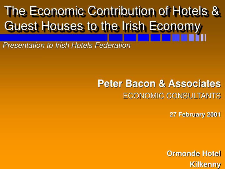 the economic contribution of hotels guest houses to the irish economy