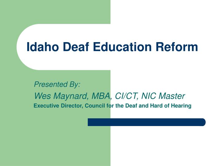 idaho deaf education reform