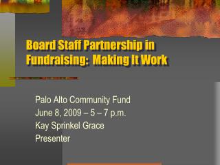 Board Staff Partnership in Fundraising: Making It Work