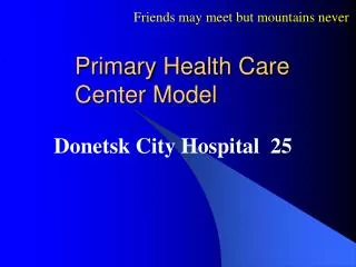 Primary Health Care Center Model