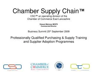 Chamber Supply Chain ™ an operating division of the Chamber of Commerce East Lancashire