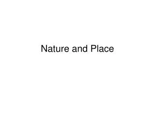 Nature and Place