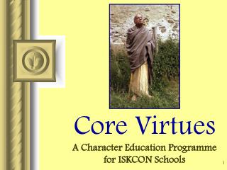 Core Virtues A Character Education Programme for ISKCON Schools
