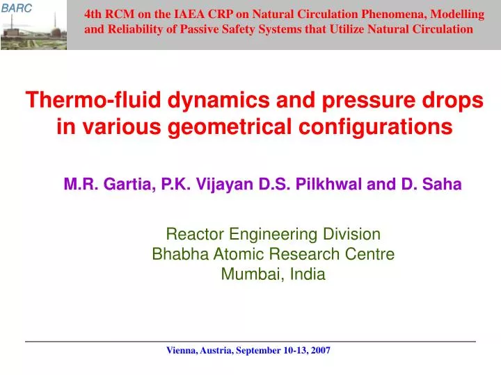 thermo fluid dynamics and pressure drops in various geometrical configurations
