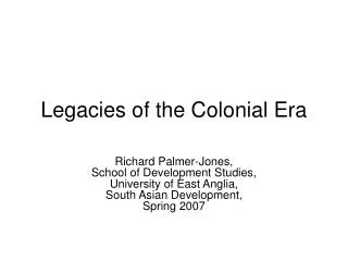 Legacies of the Colonial Era