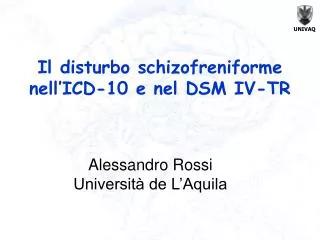 Il disturbo schizofreniforme nell’ICD-10 e nel DSM IV-TR