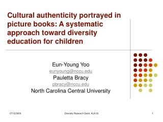 Cultural authenticity portrayed in picture books: A systematic approach toward diversity education for children