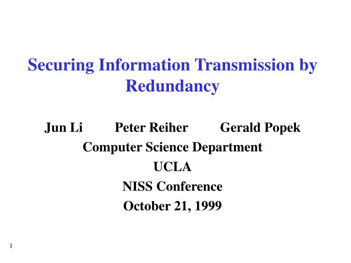 securing information transmission by redundancy