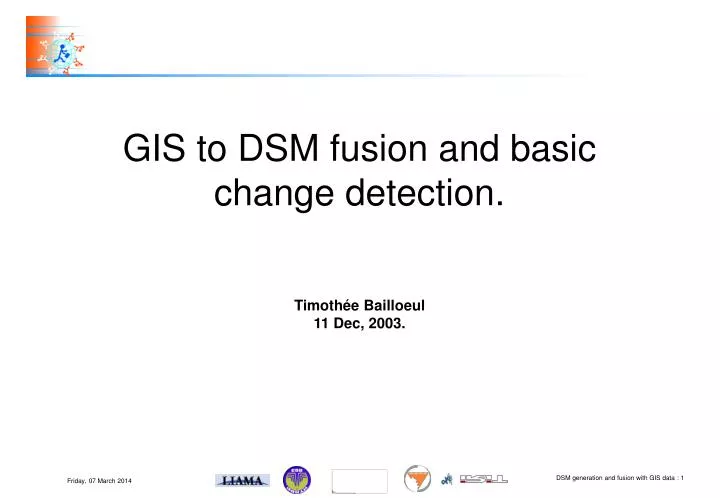 gis to dsm fusion and basic change detection