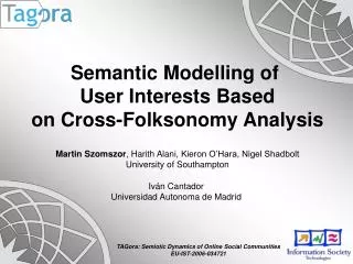 Semantic Modelling of User Interests Based on Cross-Folksonomy Analysis