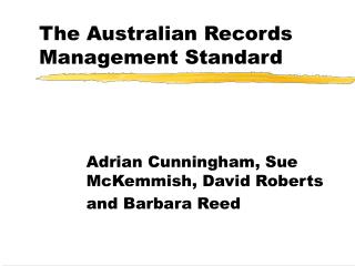 The Australian Records Management Standard