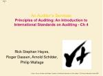 An Auditor’s Services Principles of Auditing: An Introduction to International Standards on Auditing - Ch 4 - slide 1