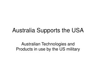 Australia Supports the USA