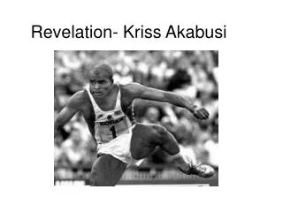 Revelation- Kriss Akabusi